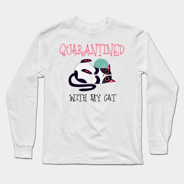 Quarantined With My Cat Long Sleeve T-Shirt by MultiiDesign